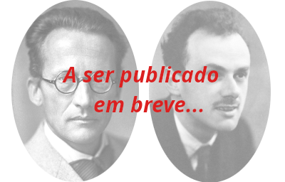 Erwin Schrödinger & Paul Dirac